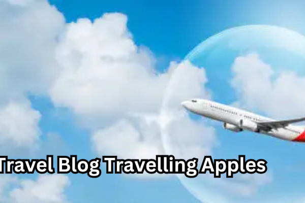 Travel Blog Travelling Apples