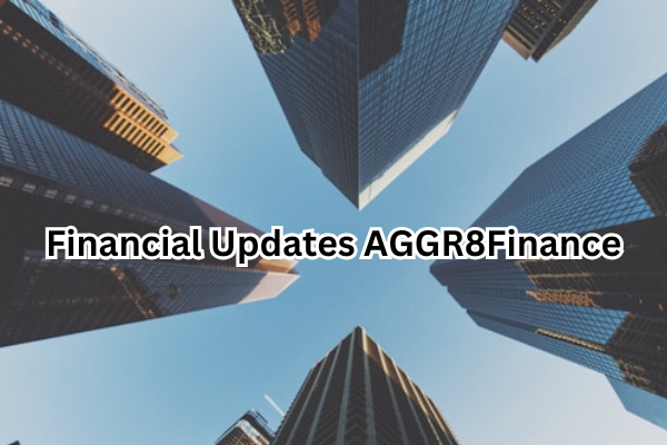 Financial Updates AGGR8Finance